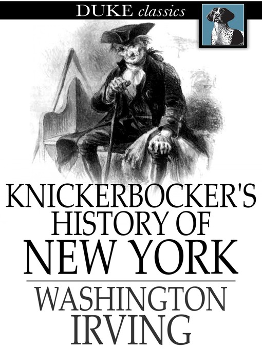Title details for Knickerbocker's History of New York by Washington Irving - Available